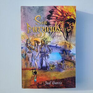 5/$12 Book Sea Buzzards Jad Davis Historical Fiction Conspiracy Theorist